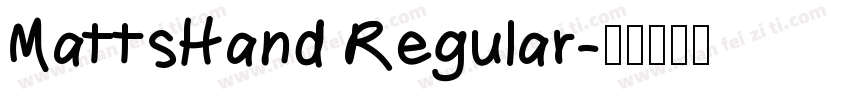 MattsHand Regular字体转换